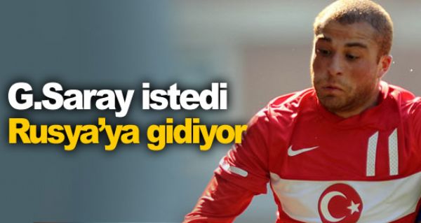 Galatasaray istedi, Rusya'ya gidiyor
